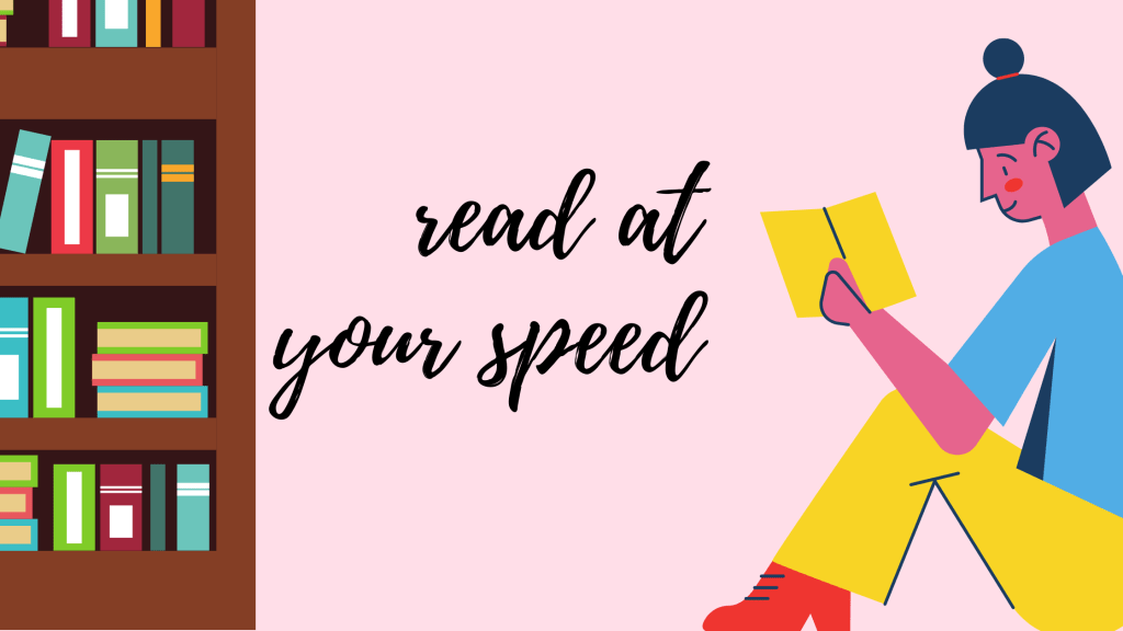 read at your speed – comparison is the thief of&nbsp;joy