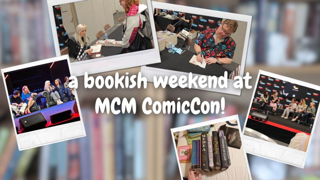 a bookish weekend at MCM&nbsp;ComicCon!