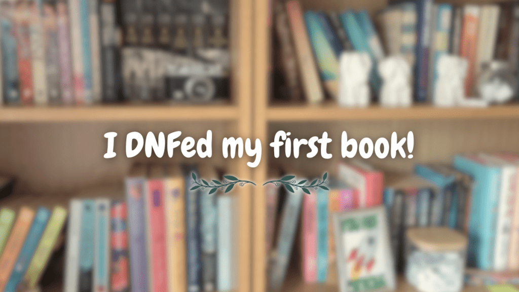 I DNFed my first book!